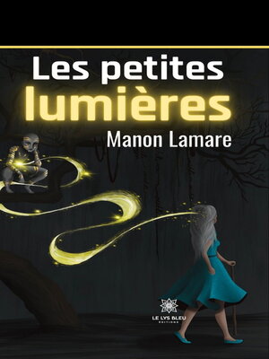 cover image of Les petites lumières